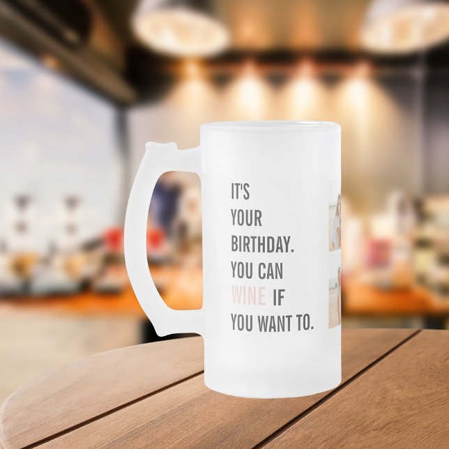 Funny Birthday Quotes | Collage Foto | Bestes Gesc Mattglas Bierglas (Von Creator hochgeladen)