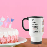Funny Birthday Quotes | Collage Foto | Bestes Gesc Reisebecher<br><div class="desc">"Wein wird mit dem Alter besser,  genau wie du! Herzlichen Glückwunsch zum Geburtstag und ein weiteres Jahr der Lust!"</div>