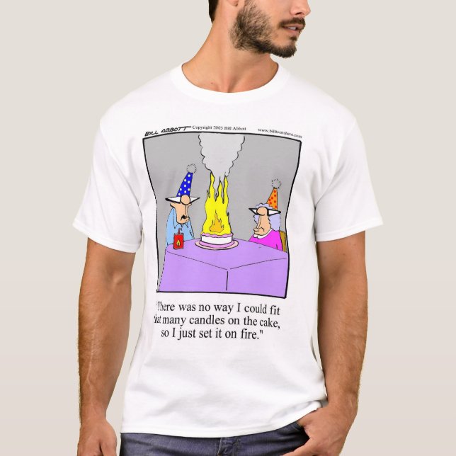Funny Birthday T - Shirt (Vorderseite)