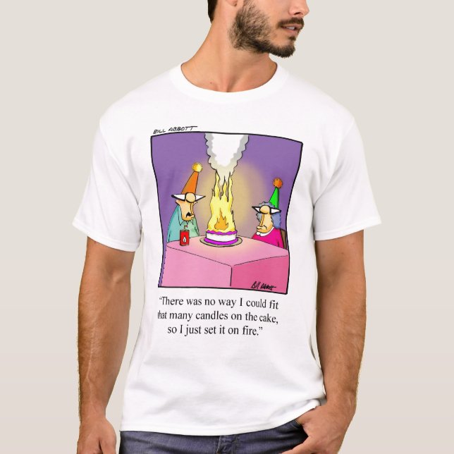 Funny Birthday T - Shirt (Vorderseite)