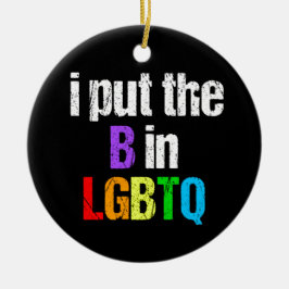 Funny Bisexual LGBTQ Rainbow Spaß Zitat Keramik Ornament