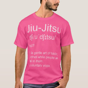Funny Bjj Shirt Brasilianisch Jiu-Jitsu Definition