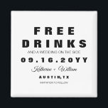 Funny Black and White Free Drinks Save the Date Magnet<br><div class="desc">Die lustigen "Free Drinks" sparen den Datums-Magneten mit einer Kombination aus moderner Schrift und Schrift-Typografie. Personalisieren Sie das Design,  indem Sie den Text ersetzen. Bitte kontaktieren Sie den Designer,  wenn Sie Fragen zur Anpassung des Designs haben.</div>