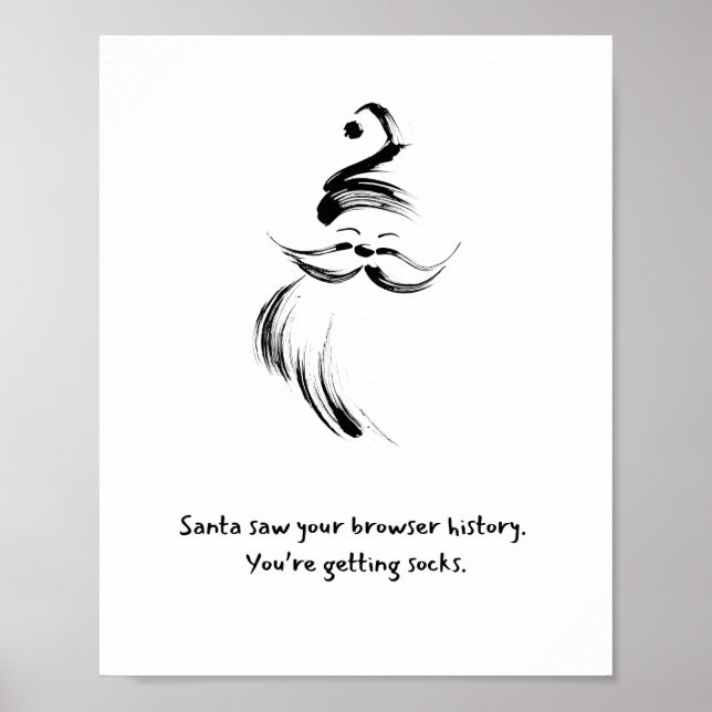 Funny Black and White Hand-Drawn Santa Claus quote Poster (Vorne)