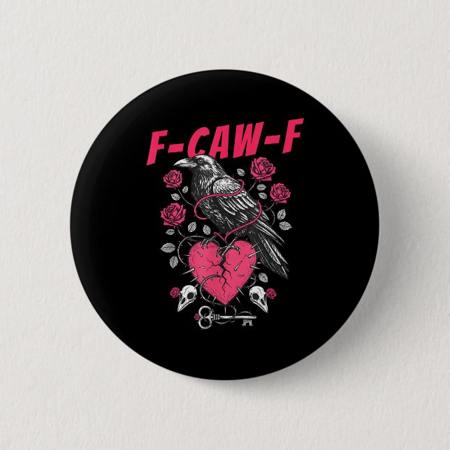 Funny Black Bird F-caw-f Anti Valentines Day Singl Button (Vorderseite)
