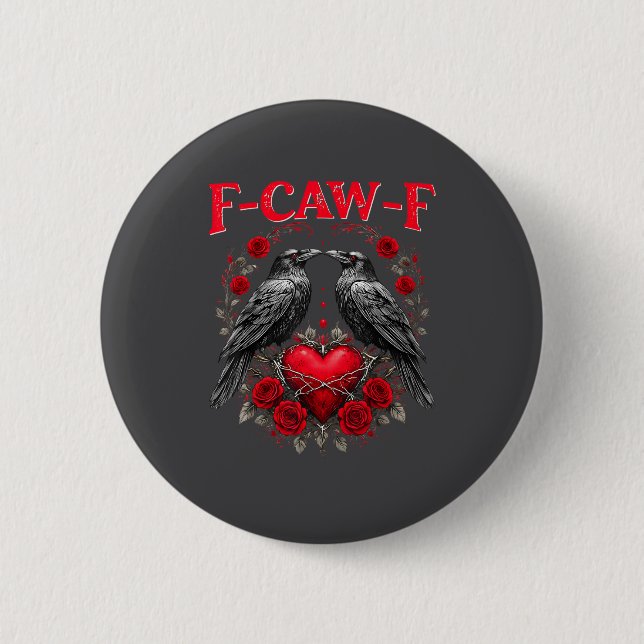 Funny Black Bird F-caw-f Anti Valentines Day Singl Button (Vorderseite)