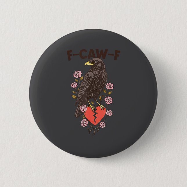 Funny Black Bird F-caw-f Anti Valentines Day Singl Button (Vorderseite)