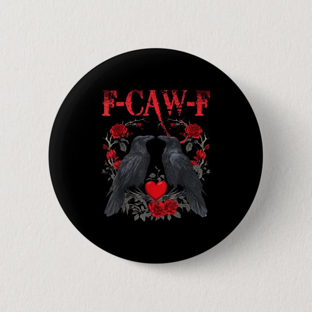 Funny Black Bird F-caw-f Anti Valentines Day Singl Button (Vorderseite)