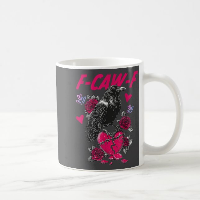 Funny Black Bird F-caw-f Anti Valentines Day Singl Kaffeetasse (Rechts)