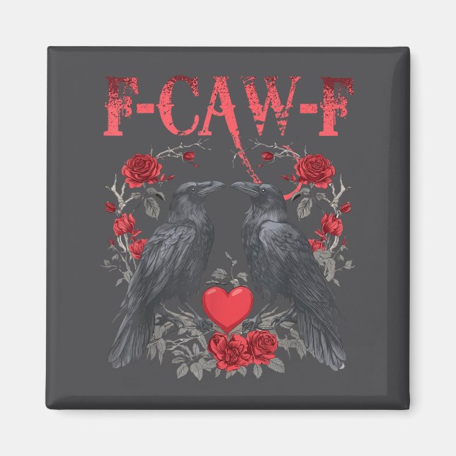 Funny Black Bird F-caw-f Anti Valentines Day Singl Magnet (Vorne)