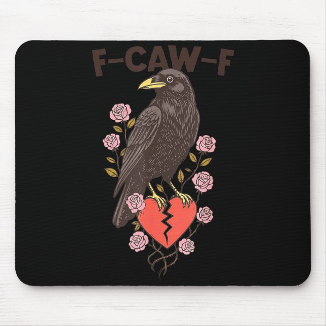 Funny Black Bird F-caw-f Anti Valentines Day Singl Mousepad (Vorne)