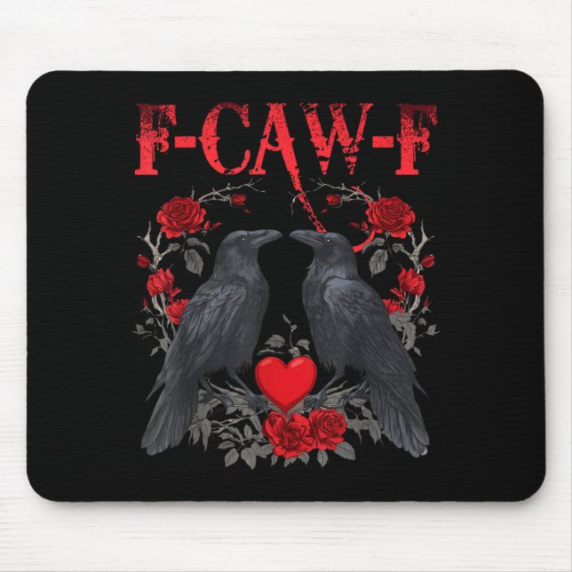 Funny Black Bird F-caw-f Anti Valentines Day Singl Mousepad (Vorne)