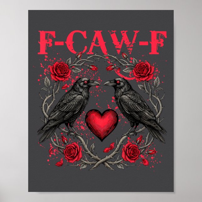 Funny Black Bird F-caw-f Anti Valentines Day Singl Poster (Vorne)