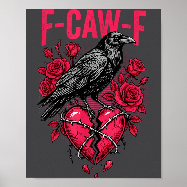 Funny Black Bird F-caw-f Anti Valentines Day Singl Poster (Vorne)
