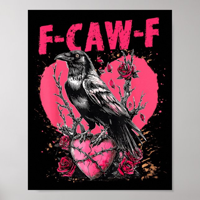 Funny Black Bird F-caw-f Anti Valentines Day Singl Poster (Vorne)