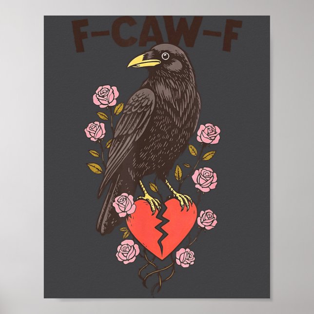 Funny Black Bird F-caw-f Anti Valentines Day Singl Poster (Vorne)