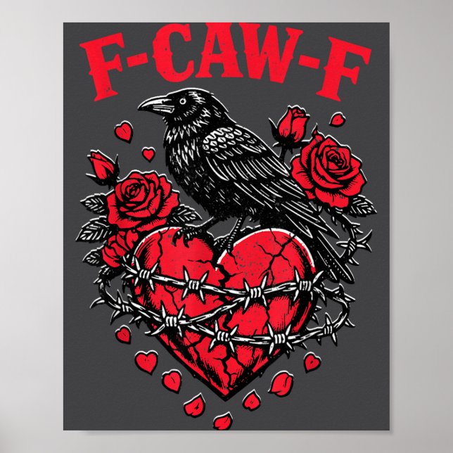 Funny Black Bird F-caw-f Anti Valentines Day Singl Poster (Vorne)