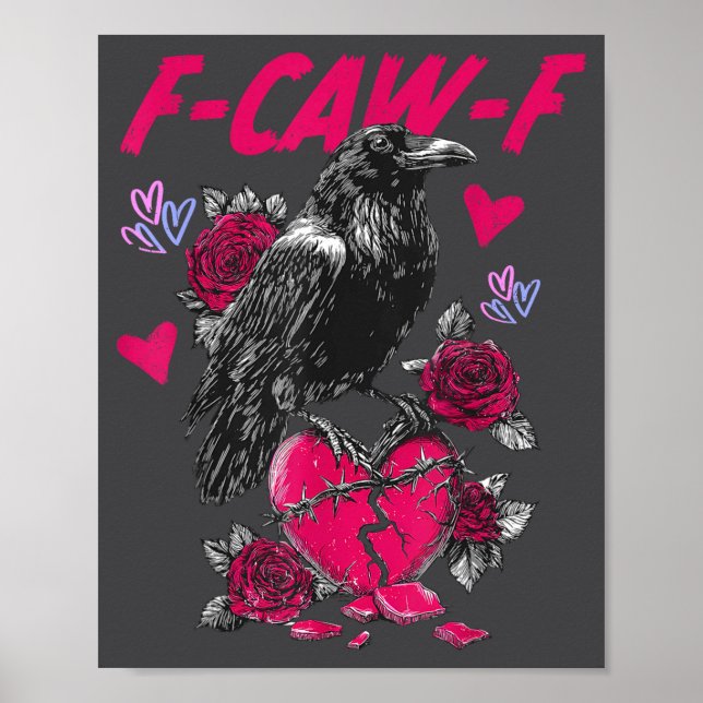Funny Black Bird F-caw-f Anti Valentines Day Singl Poster (Vorne)
