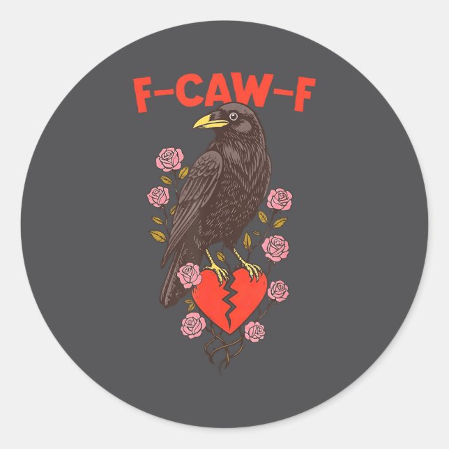 Funny Black Bird F-caw-f Anti Valentines Day Singl Runder Aufkleber (Vorderseite)