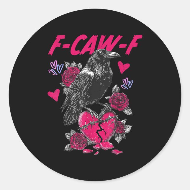 Funny Black Bird F-caw-f Anti Valentines Day Singl Runder Aufkleber (Vorderseite)