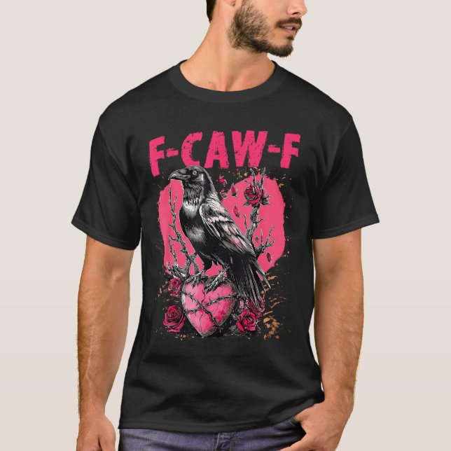Funny Black Bird F-caw-f Anti Valentines Day Singl T-Shirt (Vorderseite)