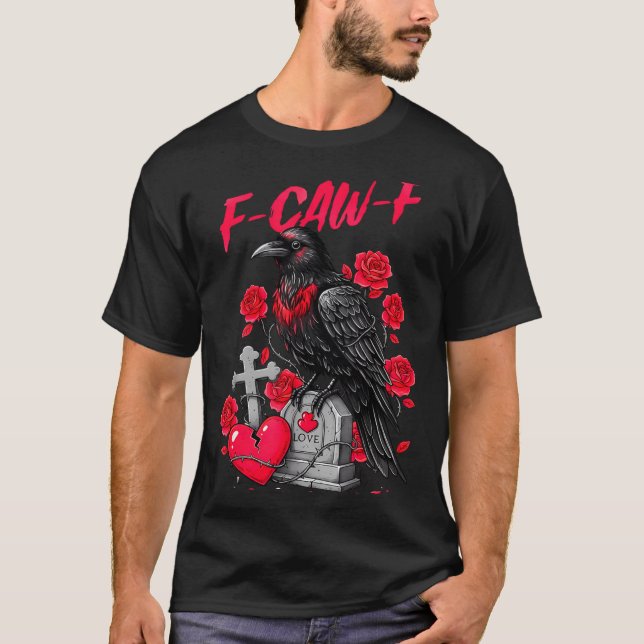 Funny Black Bird F-caw-f Anti Valentines Day Singl T-Shirt (Vorderseite)