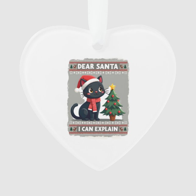 Funny Black Cat Christmas Dear Santa, I Can Explai Ornament (Vorderseite)