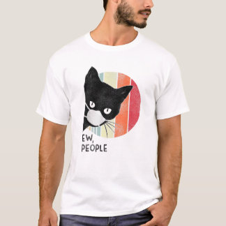 Funny Black Cat Ew People Graphic Light Color T-Shirt