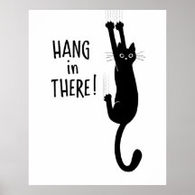Funny Black Cat Hanging On - Hang in There!