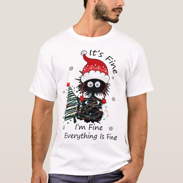 Funny Black Cat in den Lichtern "It's Fine" Chri g T-Shirt (Vorderseite)