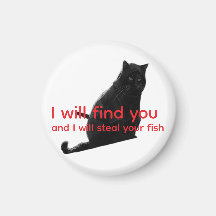 Funny Black Cat Meme I Will Find You Steal Fish 
