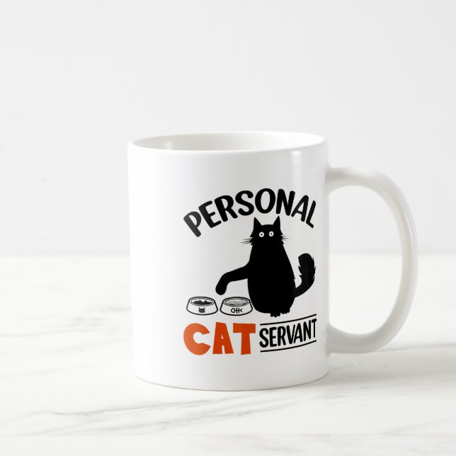 Funny Black Cat Personal Cat Servant Kaffeetasse (Rechts)
