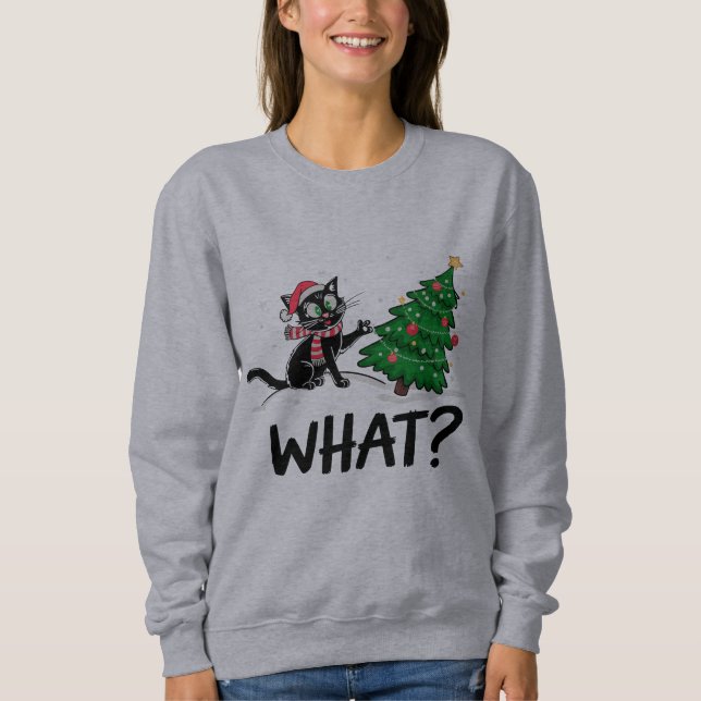 Funny Black Cat Pushing Weihnachtsbaum Katze Was? Sweatshirt (Vorderseite)
