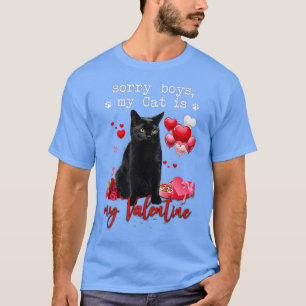 Funny Black Cat Sorry Boy meine Katze ist meine Va T-Shirt