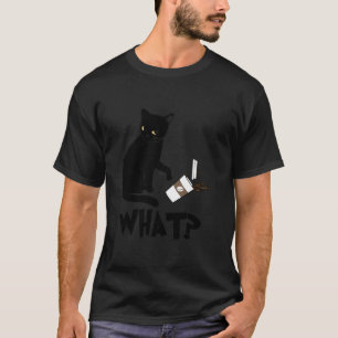 Funny Black Cat Was Niedliches Kätzchen verschütte T-Shirt