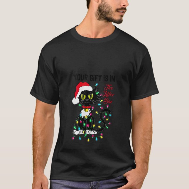 Funny Black Cat Weihnachten Ihr Geschenk ist in de T-Shirt (Vorderseite)