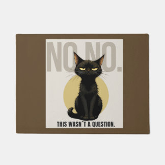 Funny Black Cat Welcome Mat – Sarcastic NO NO Cat Fußmatte