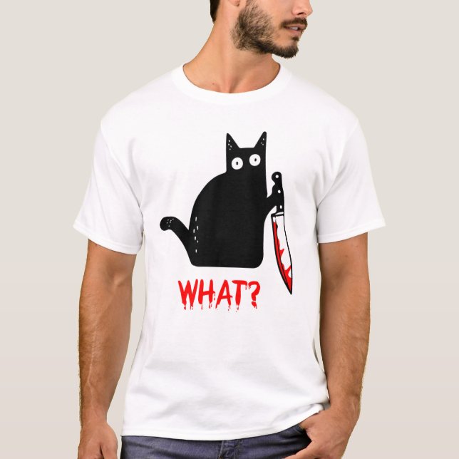 Funny Black Cat WHA Murderous Cat Holding Knife4 T-Shirt (Vorderseite)