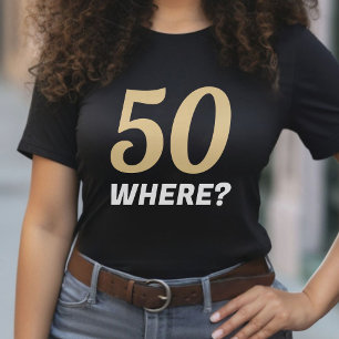 Funny Black & Gold 50 wo 50. Geburtstag T-Shirt