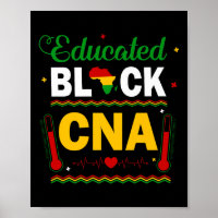 Funny Black History Month Educated Black Cna Nurse