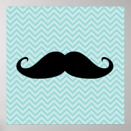 Funny Black Mustache und blaues Zickzack Muster Poster