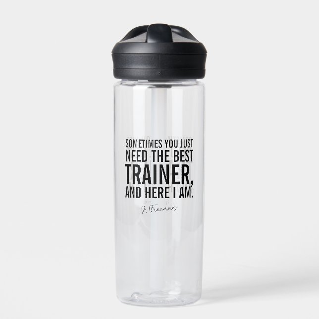 Funny Black Text Personal Trainer Sprichwort Trinkflasche (Vorderseite)