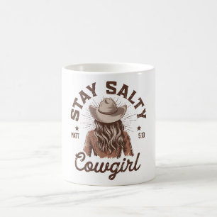 Funny Bleibe Salty Cowgirl Kaffeetasse