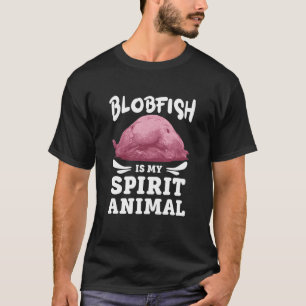 Funny Blobfish ist mein Geist, der Mensch liebt T T-Shirt