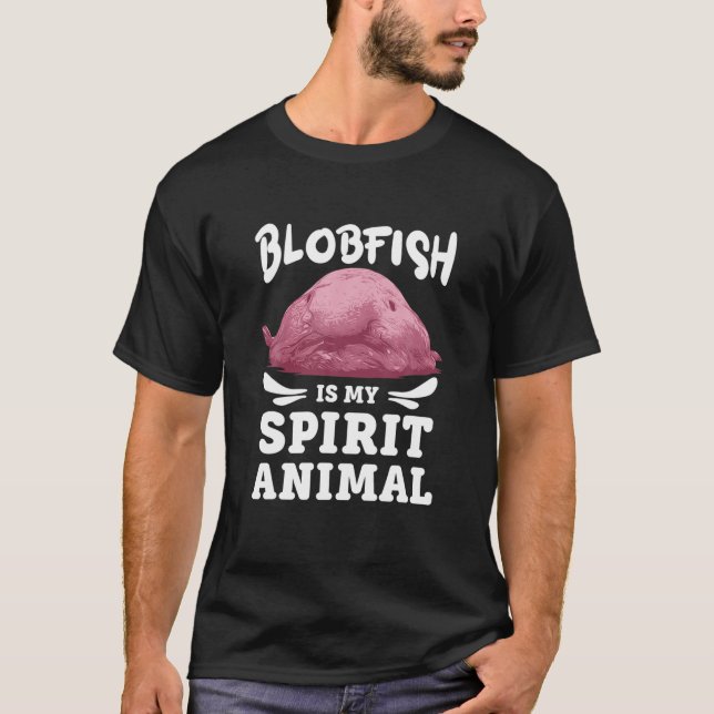 Funny Blobfish ist mein Geist, der Mensch liebt T T-Shirt (Vorderseite)