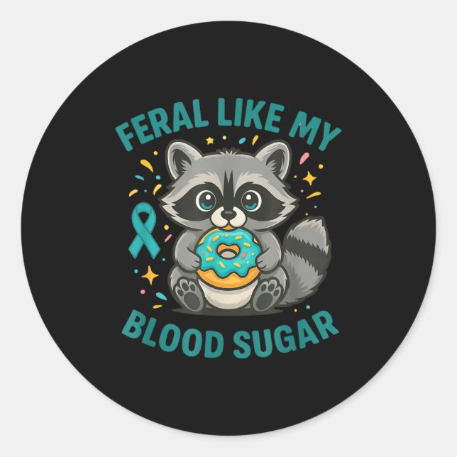 Funny Blood Sugar Raccoon Food Chaos Diabetes Fera Runder Aufkleber (Vorderseite)