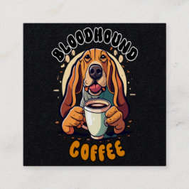 Funny Bloodhound trinkt Kaffee Quadratische Visitenkarte