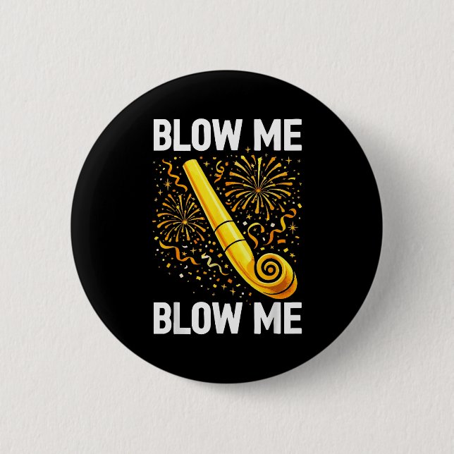 Funny Blow Me Kiss Me Happy New Year Couple Matchi Button (Vorderseite)
