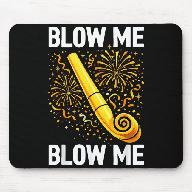 Funny Blow Me Kiss Me Happy New Year Couple Matchi Mousepad (Vorne)