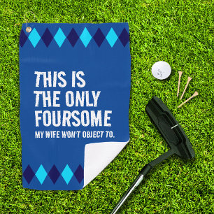 Funny Blue Raute Das ist die einzige Foursome ... Golfhandtuch
